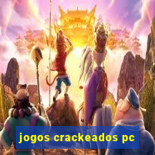 jogos crackeados pc